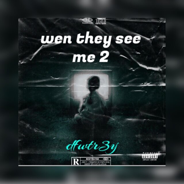 Wen They See Me 2