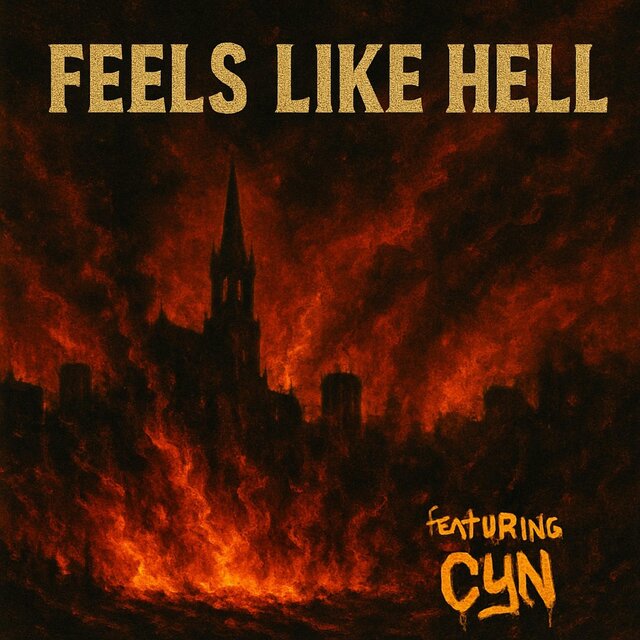 Feels Like Hell (feat. Cyn)