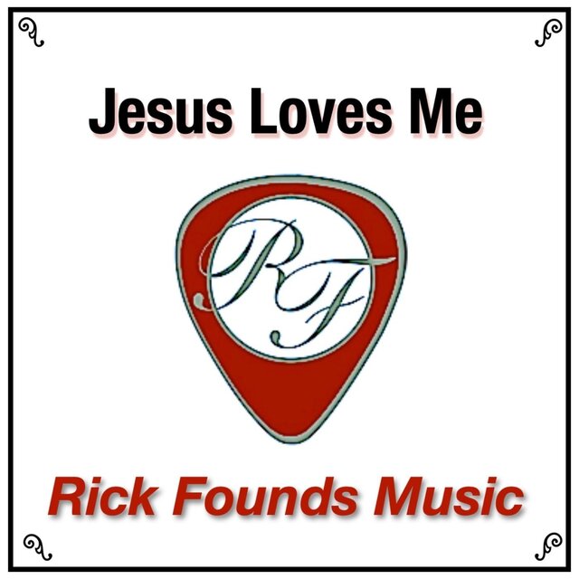 Jesus Loves Me