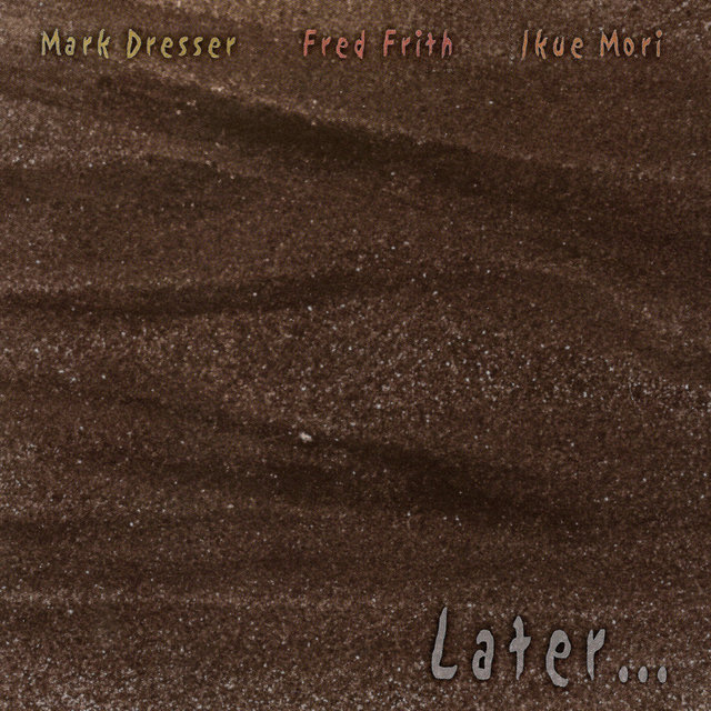 Later…