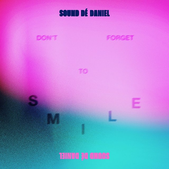 Don't Forget to Smile