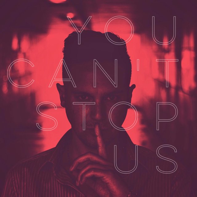 You Can't Stop Us