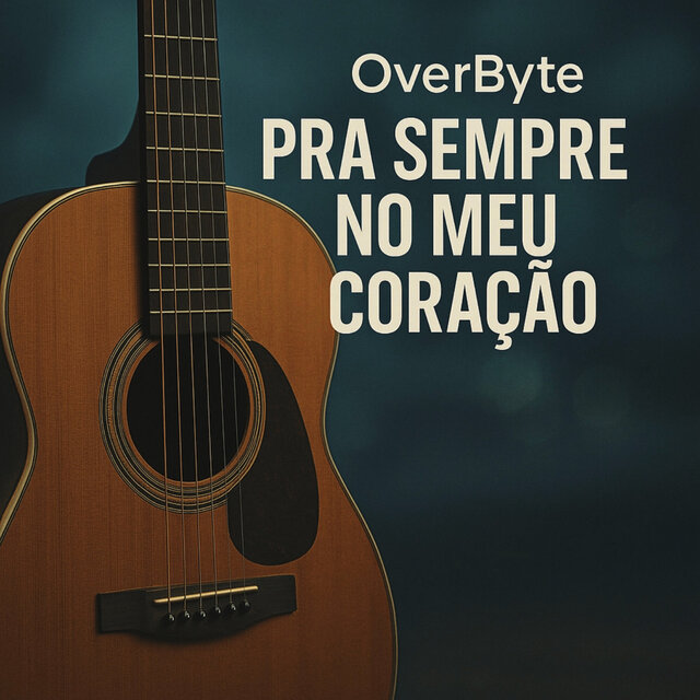 Pra Sempre no Meu Coração