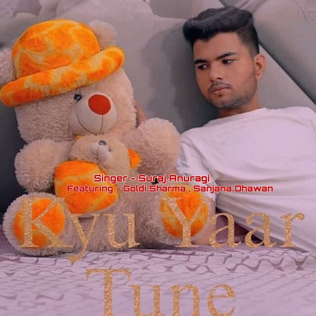 Kyu Yaar Tune
