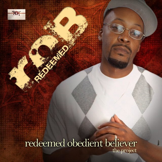 Redeemed Obedient Believer the Project