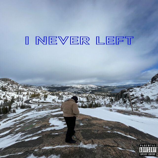 I Never Left