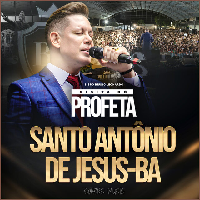 Visita do Profeta - Santo Antônio de Jesus - Ba (Ao Vivo)