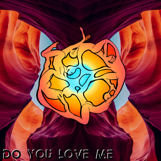 Do You Love Me