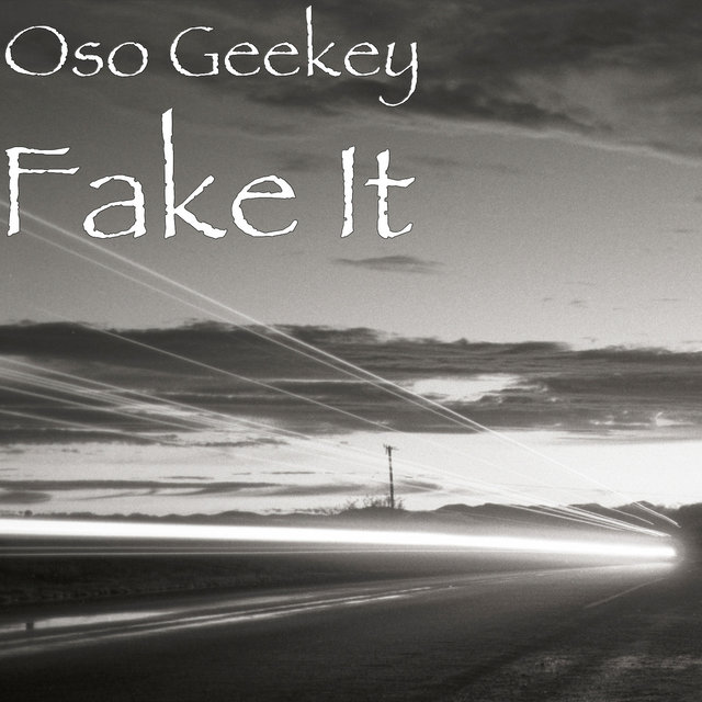 Fake It