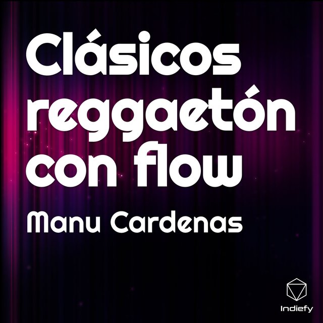 Clásicos reggaetón con flow