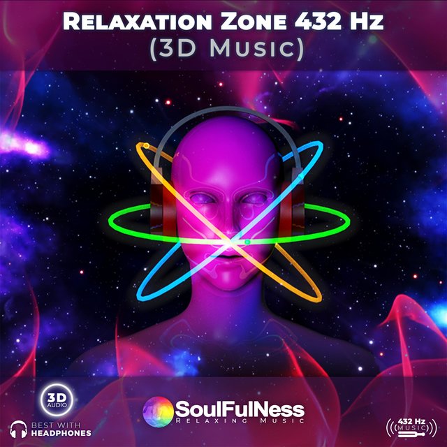 Relaxation Zone 432 Hz (3D Music)