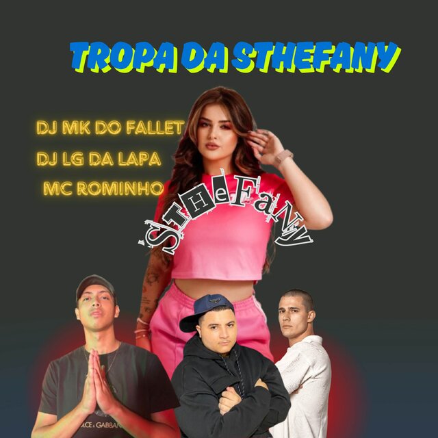 TROPA DA STHEFANY