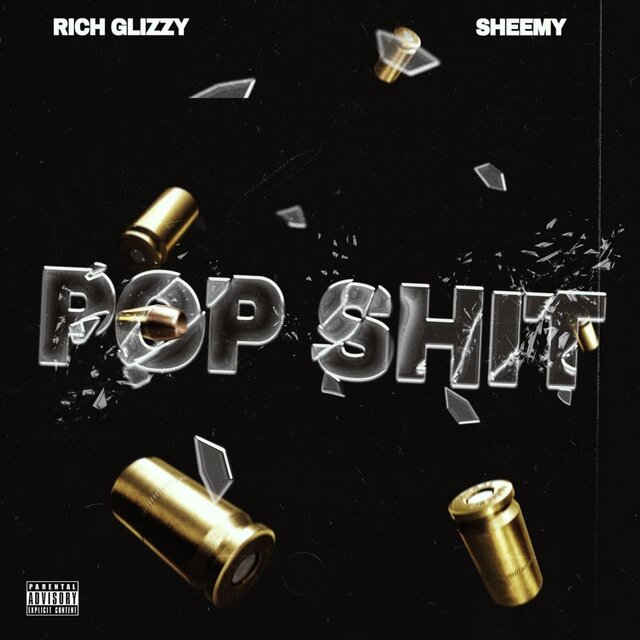 Pop Shit (feat. Rich glizzy)