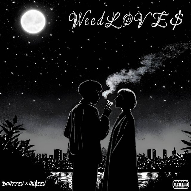 WEEDLOVE$