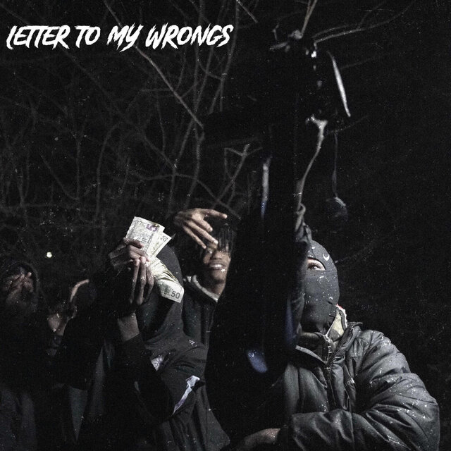 Letter 2 My Wrongs (feat. FsJt, Fullyautoblick & Bezlo)