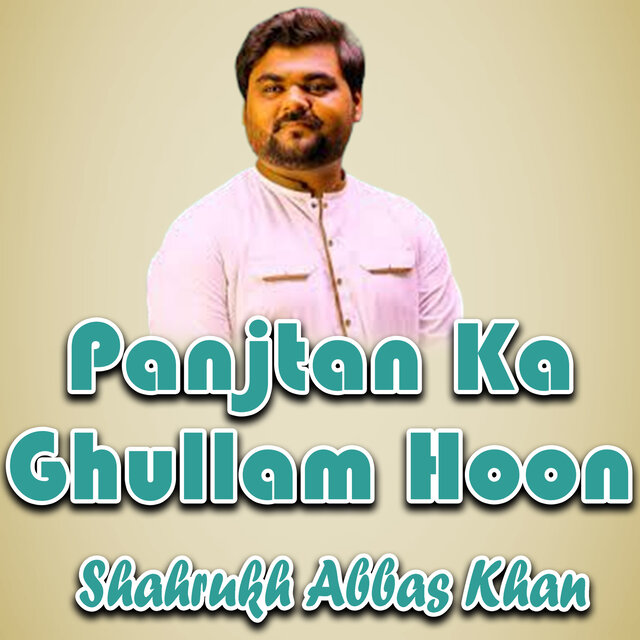 Panjtan Ka Ghullam Hoon