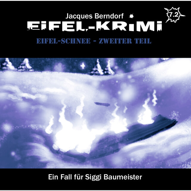 Eifel-Krimi, Folge 7: Eifel-Schnee, Teil 2