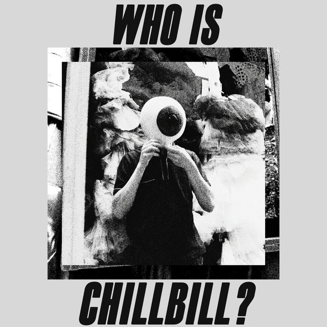 Who Is ChillBill?
