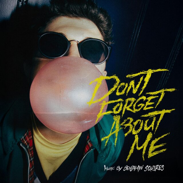Don't Forget About Me (Original Motion Picture Soundtrack)