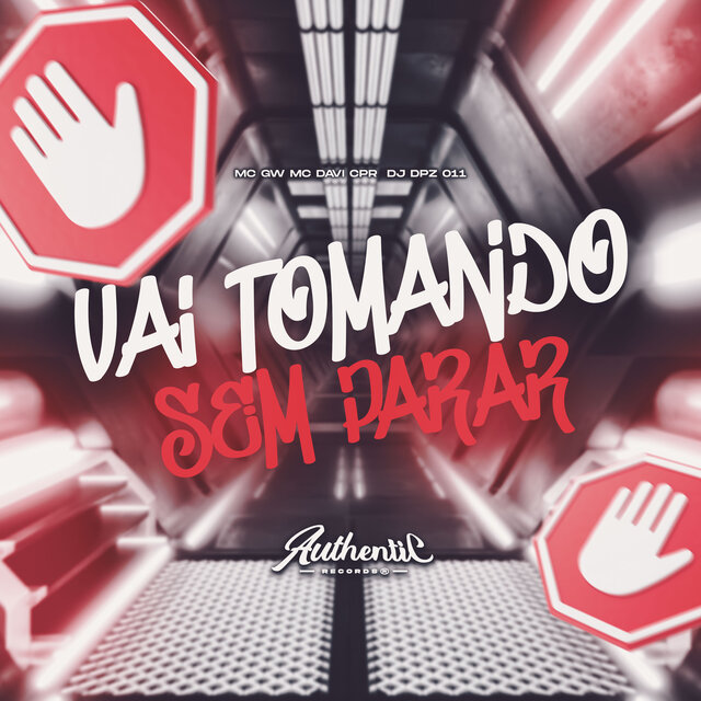 Vai Tomando Sem Parar