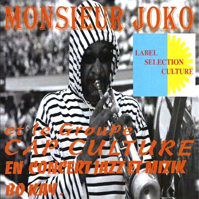 Monsieur Joko et le groupe Cap Culture (En concert Jazz et mizik bo kay)
