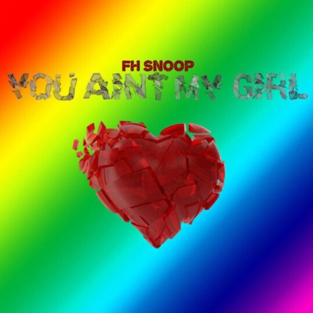 You Ain't My Girl