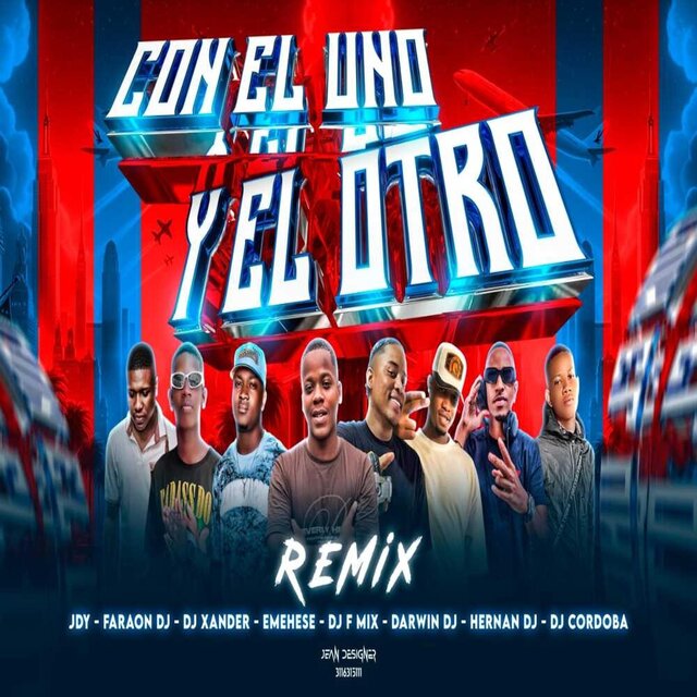 CON EL UNO Y EL OTRO EXOTICO (Remix)