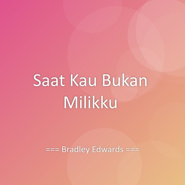 Saat Kau Bukan Milikku