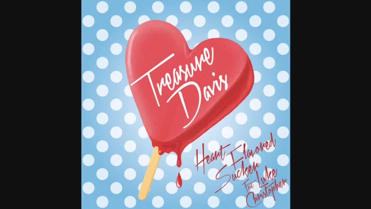 Heart Flavored Sucker (feat. Luke Christopher)
