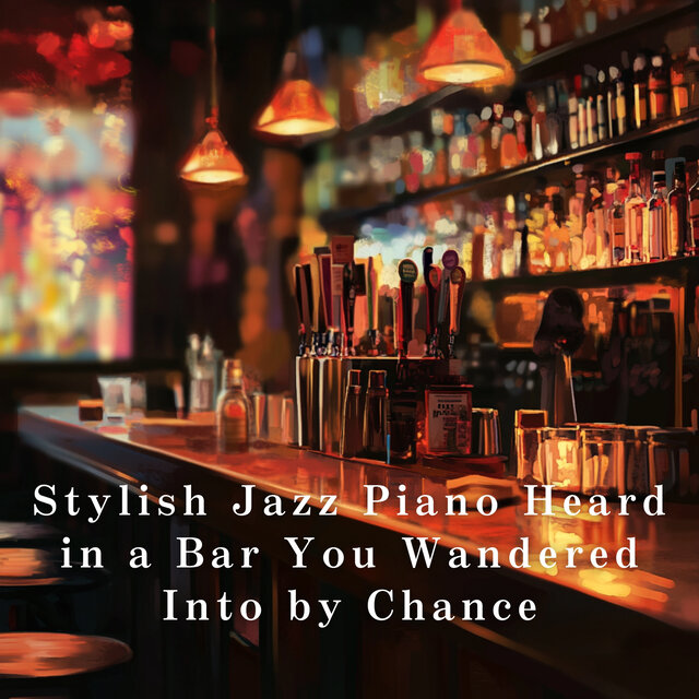 Stylish Jazz Piano Heard in a Bar You Wandered Into by Chance