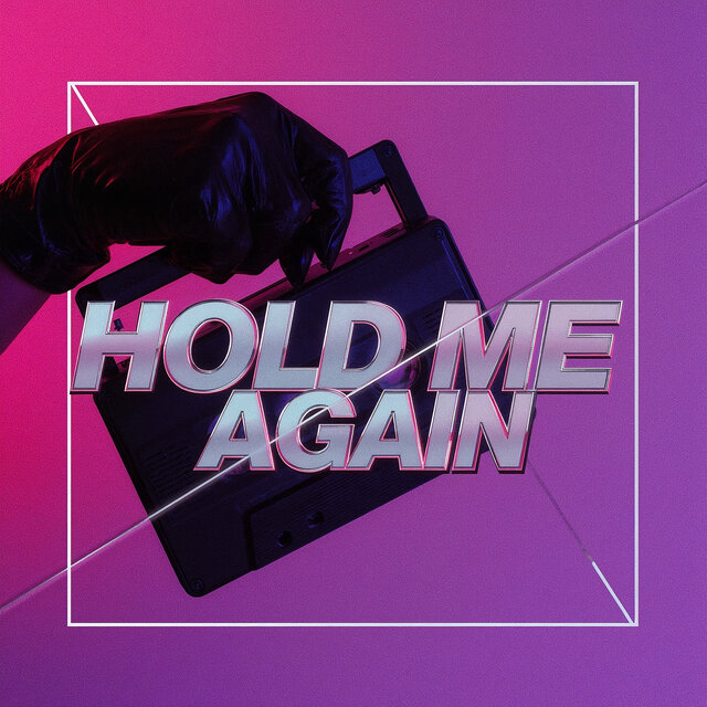 Hold Me Again