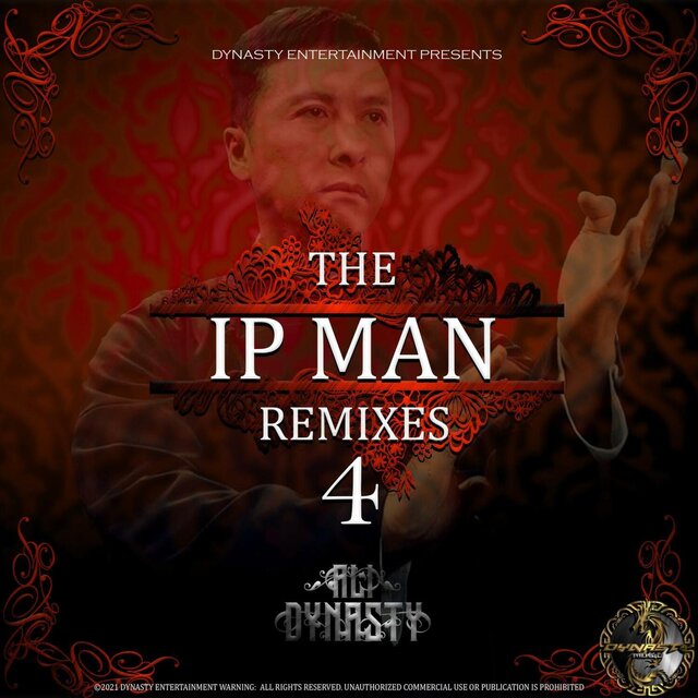 The IP Man Remixes 4