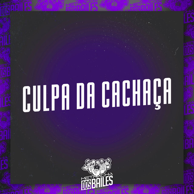 Culpa da Cachaça