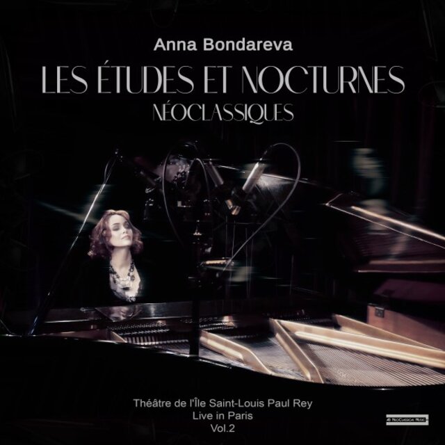 Les Études et Nocturnes néoclassiques (Théâtre de l'Île Saint-Louis Paul Rey, live in Paris Vol. 2)