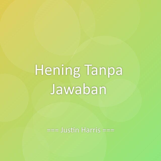 Hening Tanpa Jawaban