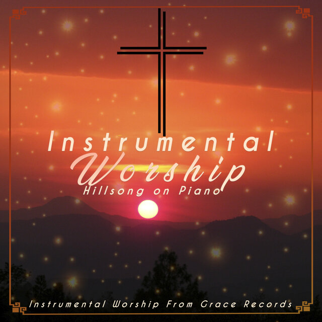 Instrumental Worship Hillsong On Piano