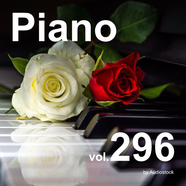 ソロピアノ, Vol. 296 -Instrumental BGM- by Audiostock