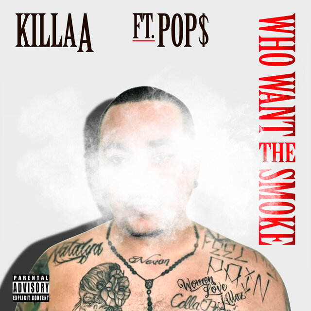 Who Want The Smoke (feat. Pop$)