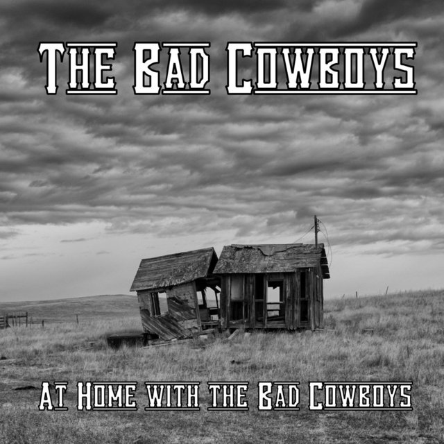 At Home with the Bad Cowboys