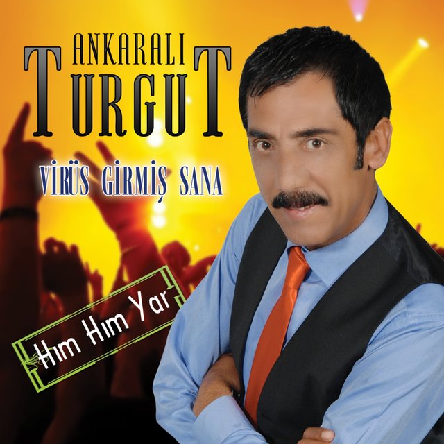Virüs Girmiş Sana - Hım Hım Yar