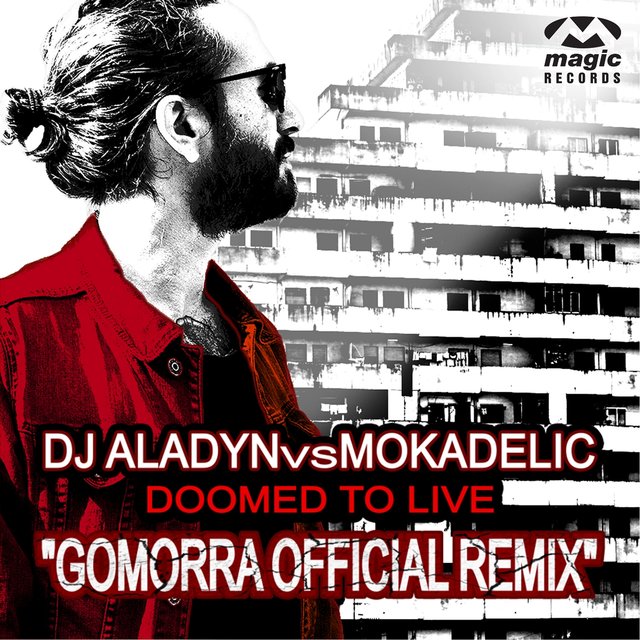 Doomed to Live (Gomorra Official Remix)