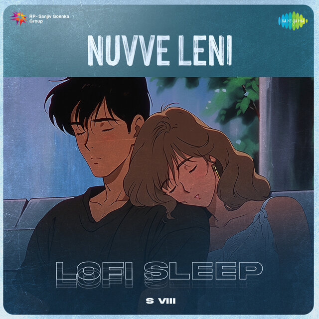 Nuvve Leni (Lofi Sleep)