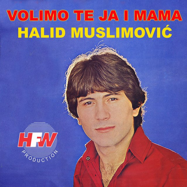 Volimo Te Ja I Mama