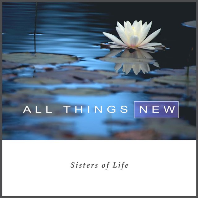All Things New