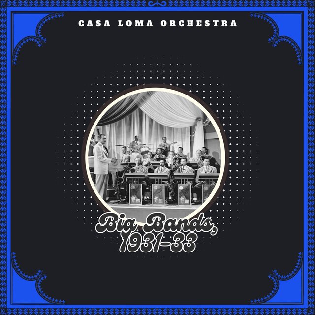 Big Bands, 1931-33