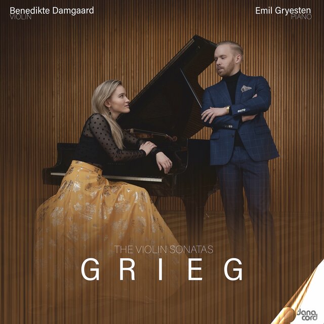 Edvard Grieg: The Violin Sonatas