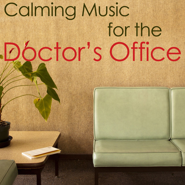 Calming Music for the Doctor's Office
