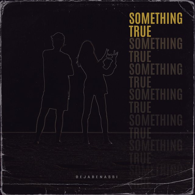 Something True