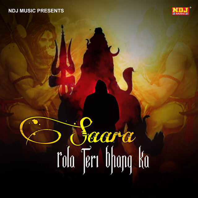 Saara Rola Teri Bhang Ka