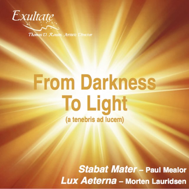 From Darkness to Light (A Tenebris Ad Lucem)